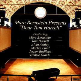 Marc Bernstein Presents Tom Harrell