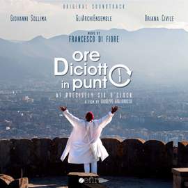 Ore diciotto in punto (Original Soundtrack)