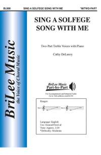 Delanoy, C: Sing a Solfege Song with Me