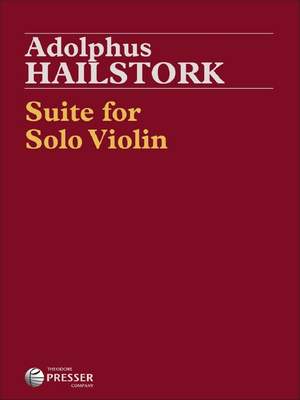 Hailstork, A: Suite for Solo Violin