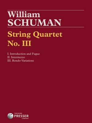 Schuman, W: String Quartet No. 3