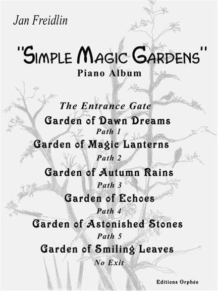 Freidlin, J: Simple Magic Gardens