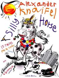Knaifel, A: A Silly Horse