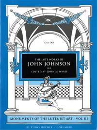 Johnson, J: The Lute Works Of John Johnson Vol. 3