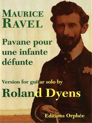 Ravel: Pavane Pour Une Infante Defunte