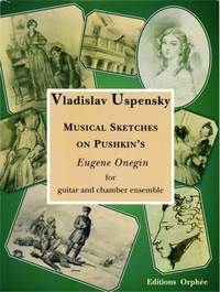 Uspensky, V: Musical Sketches On Pushkin's Eugene Onegin