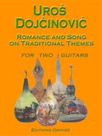 Dojcinovic, U: Romance and Songs on Traditional Themes
