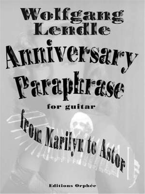 Lendle, W: Anniversary Paraphrase