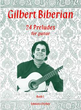 Biberian, G: 24 Preludes Book 1