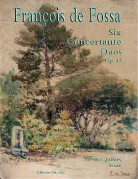 Fossa, F d: Six Concertante Duos Op. 17 op. 17