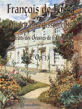 Fossa, F d: Quatre Divertissements Op. 13 op. 13