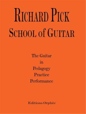 Pick, R: Richard Pick: School Of Guitar