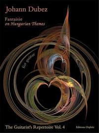 Dubez, J: Fantaisie On Hungarian Themes Vol. 4