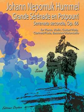 Hummel, J N: Grande Serenade en Potpourri