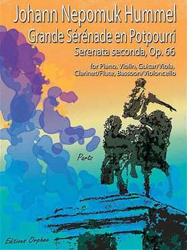 Hummel, J N: Grande Serenade en Potpourri