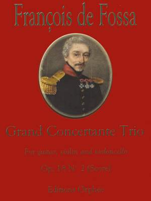 Fossa, F d: Grand Concertante Trio op. 18/2