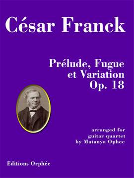 Franck: Prelude, Fugue et Variation Op.18 op. 18