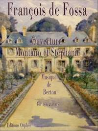 Berton, H: Ouverture Montano et Stephanie