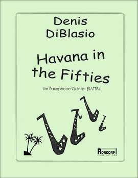 Havana in the Fifties for Saxophone Quintet