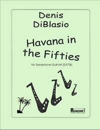 Havana in the Fifties for Saxophone Quintet