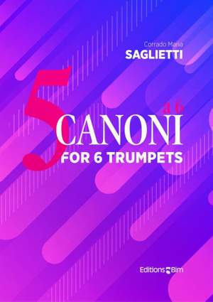Corrado Maria Saglietti: 5 Canoni a 6