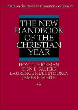 Hickman, H L: The New Handbook Of The Christian Year