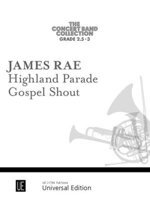 Rae, James: Highland Parade • Gospel Shout