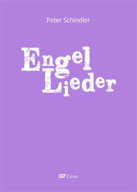 Peter Schindler: Engel Lieder