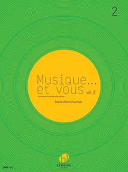 Musique... et vous Vol.2