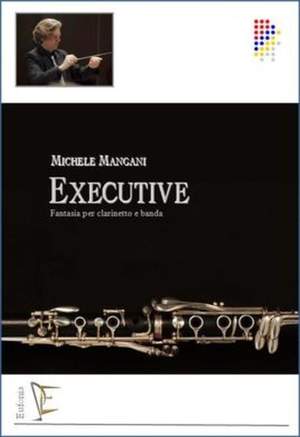 Michele Mangani: Executive Per Clarinetto e Banda