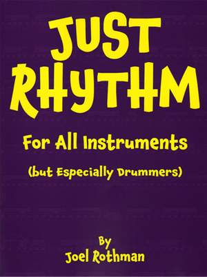 Joel Rothman: Just Rhythm