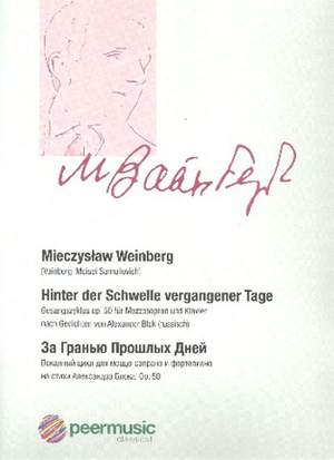 Mieczyslaw Weinberg: Hinter der Schwelle vergangener Tage