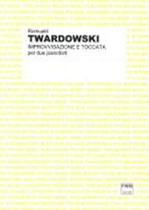 Romuald Twardowski: Improvvisazione e Toccata
