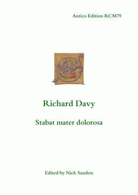 Davy, Richard: Stabat mater dolorosa