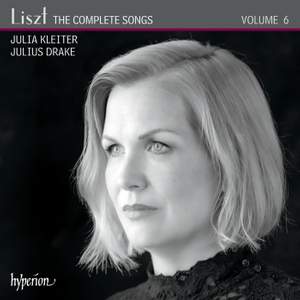 Liszt: The Complete Songs, Vol. 6 - Julia Kleiter Product Image