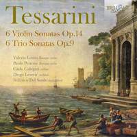 Tessarini: Violin Sonatas Op.14 & Trio Sonatas Op.9