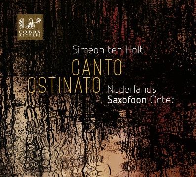 Simeon Ten Holt: Canto Ostinato