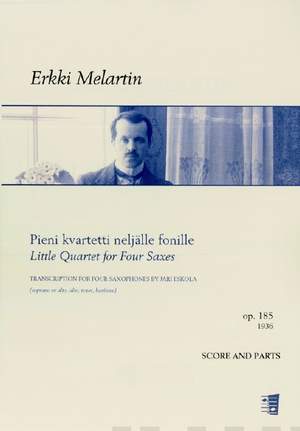 Melartin, E: Pieni kvartetti neljälle fonille Op. 185