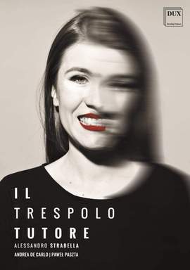Stradella: Il Trespolo Tutore