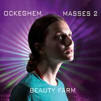Johannes Ockeghem - Masses Volume 2