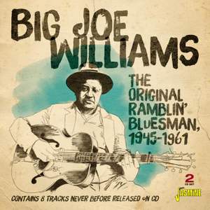 The Original Ramblin' Blues Man, 1945-1961