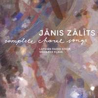 Janis Zalits: Complete Choral Songs