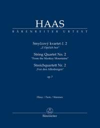 Haas, Pavel: String Quartet no. 2 op. 7 "From the Monkey Mountains"