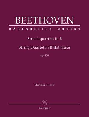 Beethoven, Ludwig van: String Quartet in B-flat major op. 130