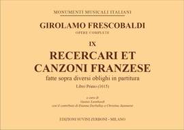 Girolamo Frescobaldi: Recercari et canzoni franzese