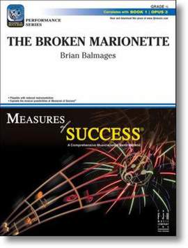 Brian Balmages: The Broken Marionette