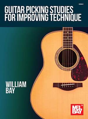 William Bay: Guitar Picking Studies for Improving Technique