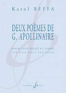 Karol Beffa: Deux Poemes De Guillaume Apollinaire