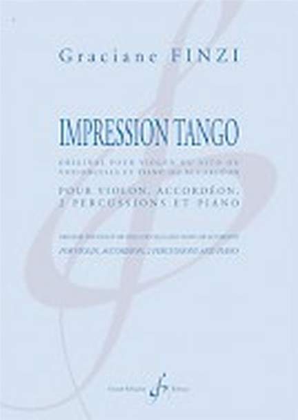 Graciane Finzi: Impression Tango
