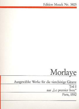 Morlaye Ausgewahlte Werke Bk.1